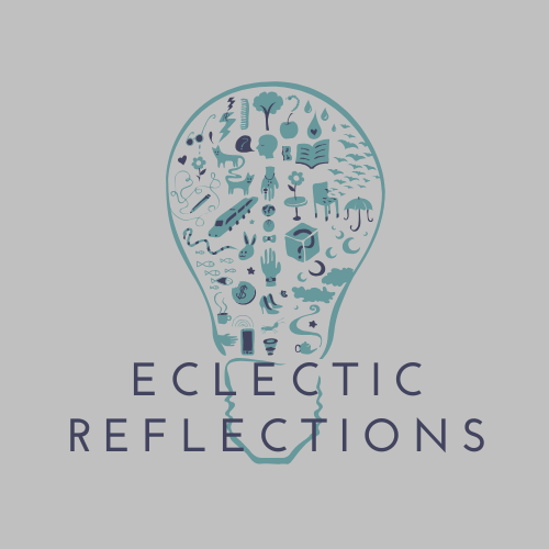 Eclectic Reflections